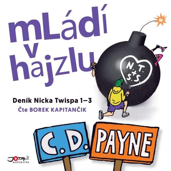 Mládí v Hajzlu 1-3 - C. Douglas Payne