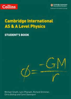 Cambridge Advanced International AS & A Level Sciences Physics Student's Book - Chris Bishop