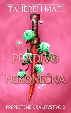 Pradivo nekonečna - Tahereh Mafi