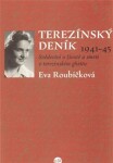 Terezínský deník (1941–45) Eva Roubíčková