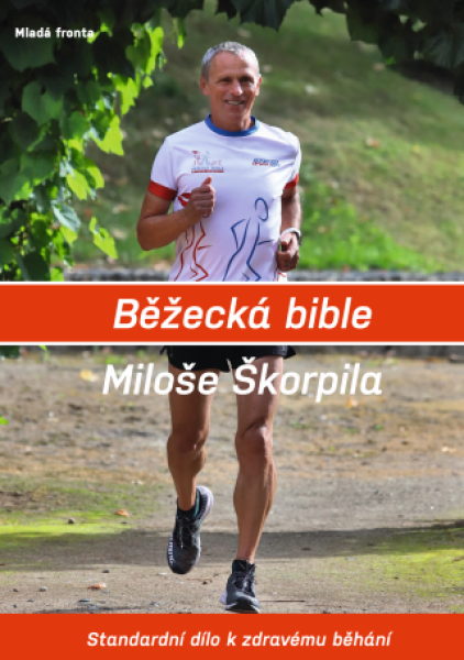 Běžecká bible Miloše Škorpila - Miloš Škorpil - e-kniha