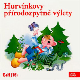 Hurvínkovy přírodozpytné výlety - Helena Štáchová, Vladimír Straka, Irena Straková - audiokniha