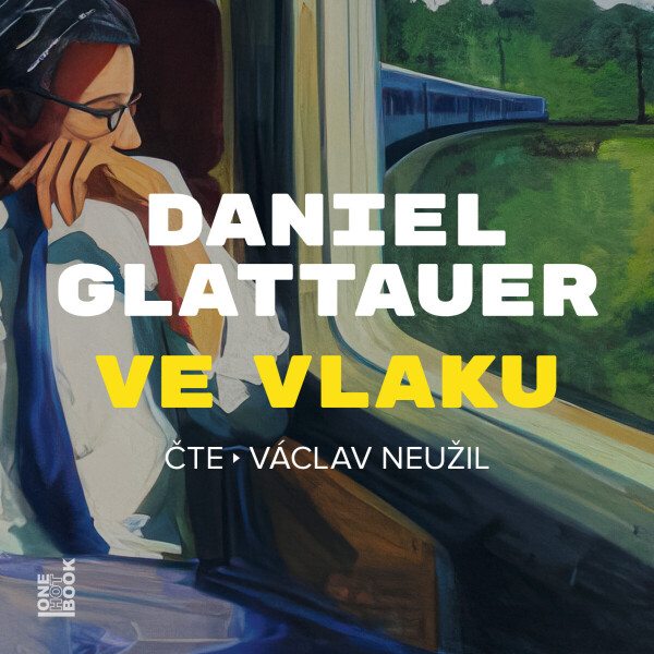 Ve vlaku - Daniel Glattauer - audiokniha