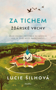 Za tichem - Žďárské vrchy - Lucie Šilhová