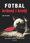 Fotbal krásný krutý Jan Souček