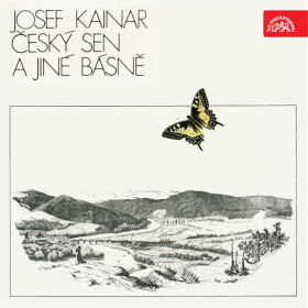 Český sen a jiné básně - Otakar Brůna