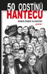 50 odstínů hantecu