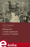 Náboženství v české společnosti na prahu 3. tísiciletí - Dana Hamplová