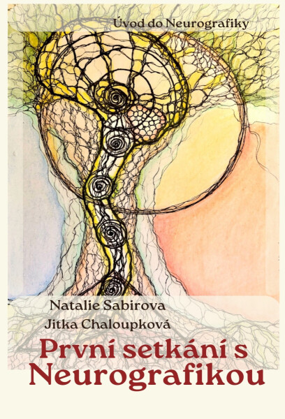 První setkání s neurografikou - Natalie Sabirova, Jitka Chaloupková