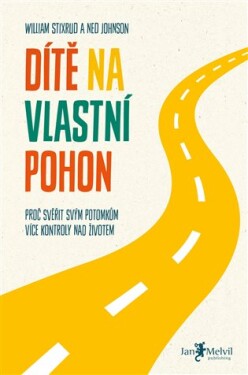 Dítě na vlastní pohon Neil Johnson, William Stixrud