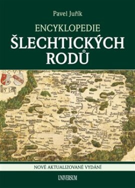 Encyklopedie šlechtických rodů, 2. vydání - Pavel Juřík