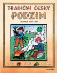 Tradiční český PODZIM - Josef Lada - Josef Lada