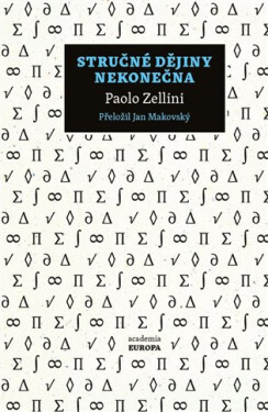 Stručné dějiny nekonečna - Paolo Zellini