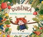 Duběnka Lucy Flemingová