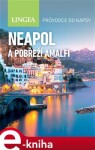 Neapol pobřeží Amalfi Průvodce do kapsy kolektiv autorů