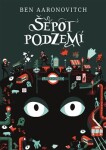 Šepot podzemí Ben Aaronovitch