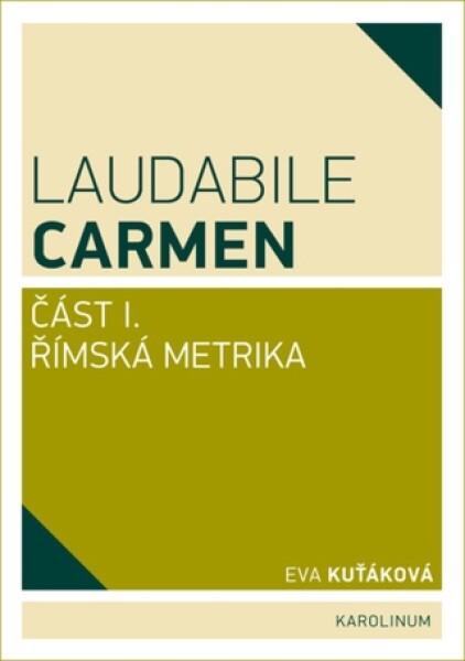 Laudabile Carmen – část I - Eva Kuťáková - e-kniha