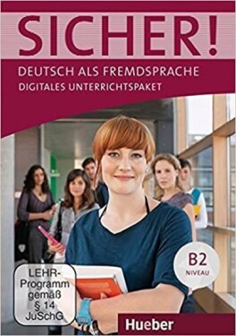 Sicher! B2: Digitales Unterrichtspaket - Anne Jacobs