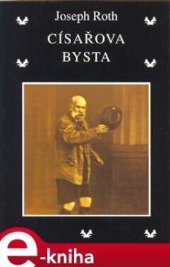 Císařova bysta - Joseph Roth e-kniha