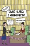 Další divné hlášky z knihkupectví - Campbell Jen