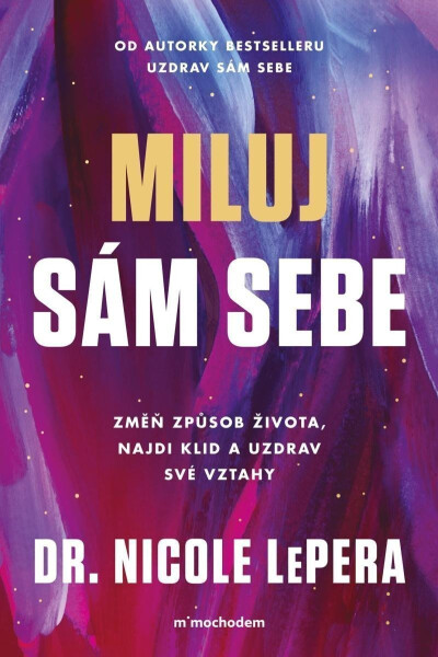 Miluj sám sebe - Nicole LePera
