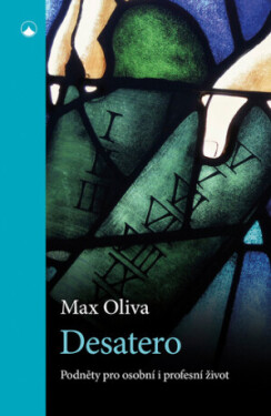 Desatero - Max Oliva