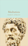 Meditations, vydání Antoninus Marcus Aurelius