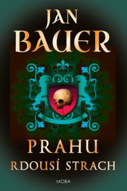 Prahu rdousí strach - Jan Bauer - e-kniha