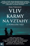 Vliv karmy na vztahy z pohledu véd - Oleg Torsunov