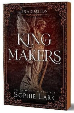 Kingmakers Graduation - Sophie Lark