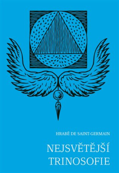 Nejsvětější trinosofie - de Saint-Germain