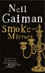 Smoke and Mirrors, 1. vydání - Neil Gaiman