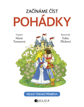 Začínáme číst - Pohádky - Marie Tetourová