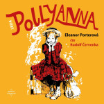 Pollyanna - Eleanor Hodgmanová-Porterová - audiokniha