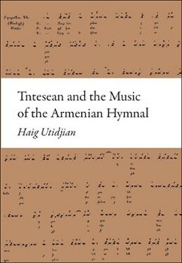 Tntesean and the Music of the Armenian Hymnal