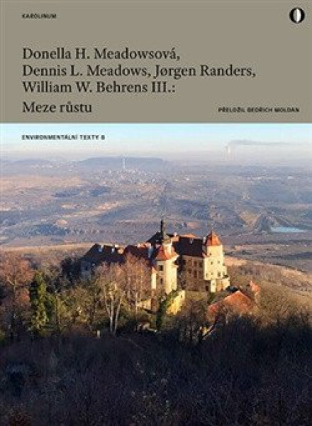 Meze růstu - Jorgen Randers, Donella H. Meadowsová, William W. Behrens III., Dennis L. Meadows