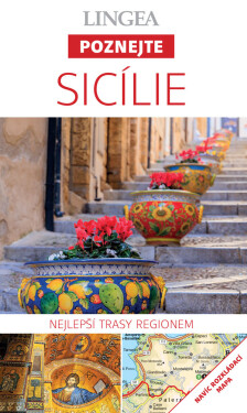 Sicílie - Poznejte - kolektiv autorů
