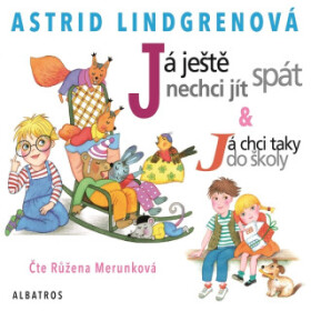 Já ještě nechci jít spát - Astrid Lindgrenová - audiokniha