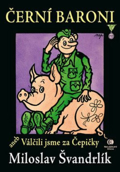 Černí baroni aneb válčili jsme za Čepičky (poškozená) - Miloslav Švandrlík