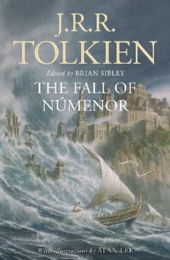 The Fall of Numenor: and Other Tales from the Second Age of Middle-earth - John Ronald Reuel Tolkien
