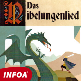 Das Nibelungenlied - Různí autoři