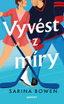 Vyvést z míry - Sarina Bowen