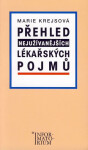 Přehled nejužívanějších lékařských pojmů,