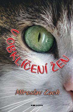 V obklíčení žen - Miroslav Zach