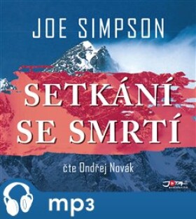 Setkání se smrtí, mp3 - Joe Simpson