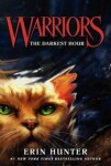 Warriors #6 : The Darkest Hour - Erin Hunter