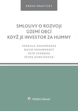 Smlouvy rozvoji území obcí Když je investor za humny