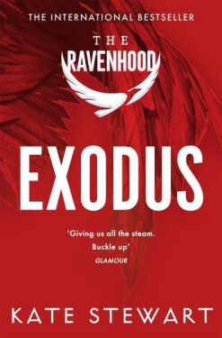 Exodus: The hottest and most addictive enemies to lovers romance you´ll read all year . . . - Kate Stewart