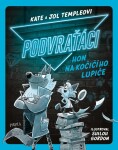 Podvraťáci: Hon na kočičího lupiče - Kate Temple