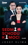 Sedm schodů k moci - Josef Klíma
